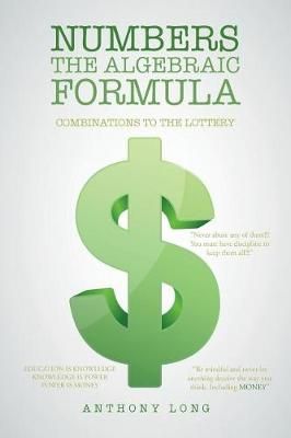 Numbers the Algebraic Formula By Anthony Long 9781524684723