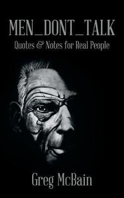 Men_dont_talk By Greg McBain 9781524694647 (Paperback)