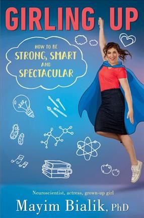 Girling Up By Mayim Bialik (author), Mayim Bialik (read by) (CD-Audio)