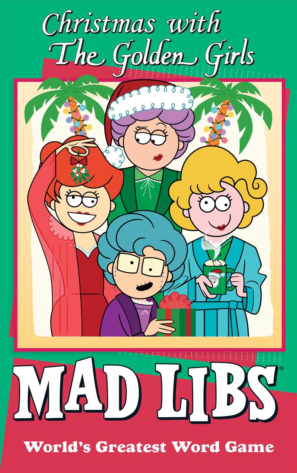 Christmas With The Golden Girls Mad Libs Mad Libs 9781524793371