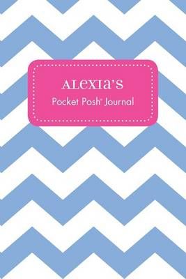 Alexia's Pocket Posh Journal, Chevron 9781524800222 (Paperback)