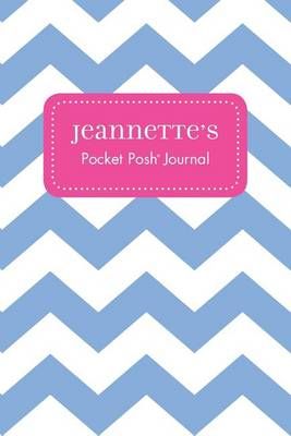 Jeannette's Pocket Posh Journal, Chevron 9781524804350 (Paperback)