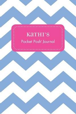 Kathi's Pocket Posh Journal, Chevron 9781524805111 (Paperback)