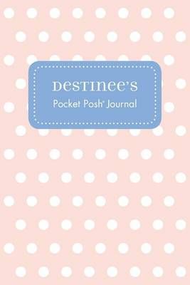 Destinee's Pocket Posh Journal, Polka Dot 9781524822767 (Paperback)