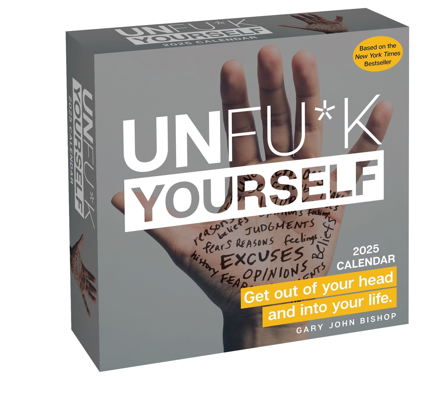 Unfu*k Yourself 2025 Day-to-Day Calendar By Gary John Bishop
