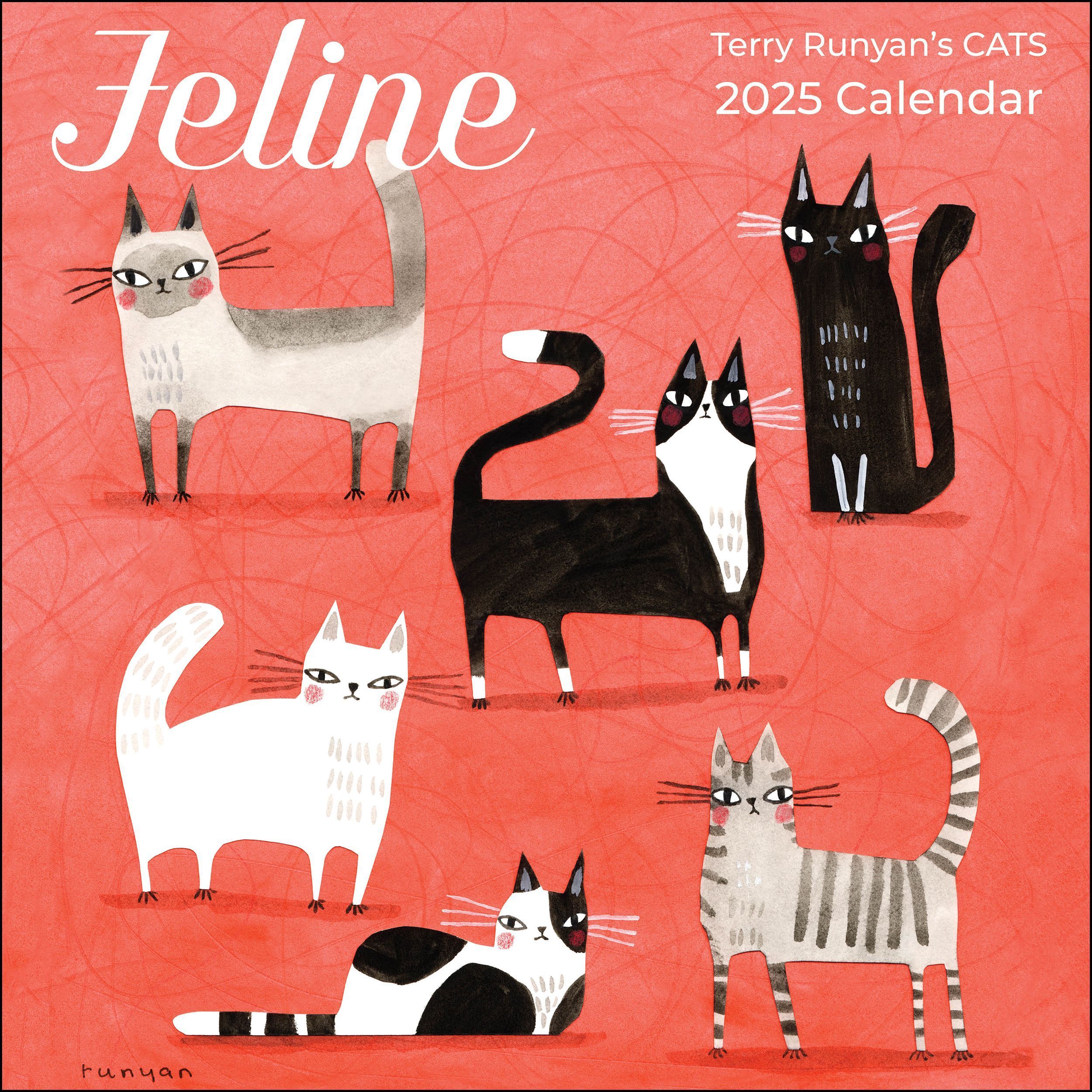 Feline 2025 Wall Calendar By Terry Runyan 9781524890902 (Calendar)