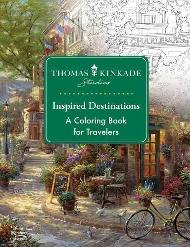 Thomas Kinkade Studios Inspired Destinations By Thomas Kinkade Studios