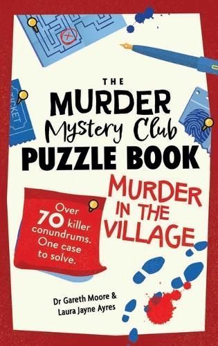 The Murder Mystery Club Puzzle Book By Gareth Moore, Laura Jayne Ayres
