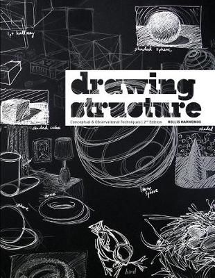 Drawing Structure: Conceptual and Observational Techniques (Paperback)