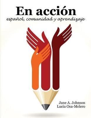 En Accion By Jane Johnson, Lucia Osa-Melero 9781524928124 (Paperback)