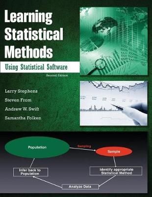 Learning Statistical Methods Using Statistical Software 9781524928827