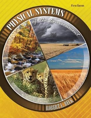 Physical Systems of the Environment By Robert L. Beck 9781524956301