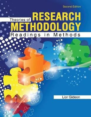 Theories of Research Methodology: Readings in Methods By Lior Gideon
