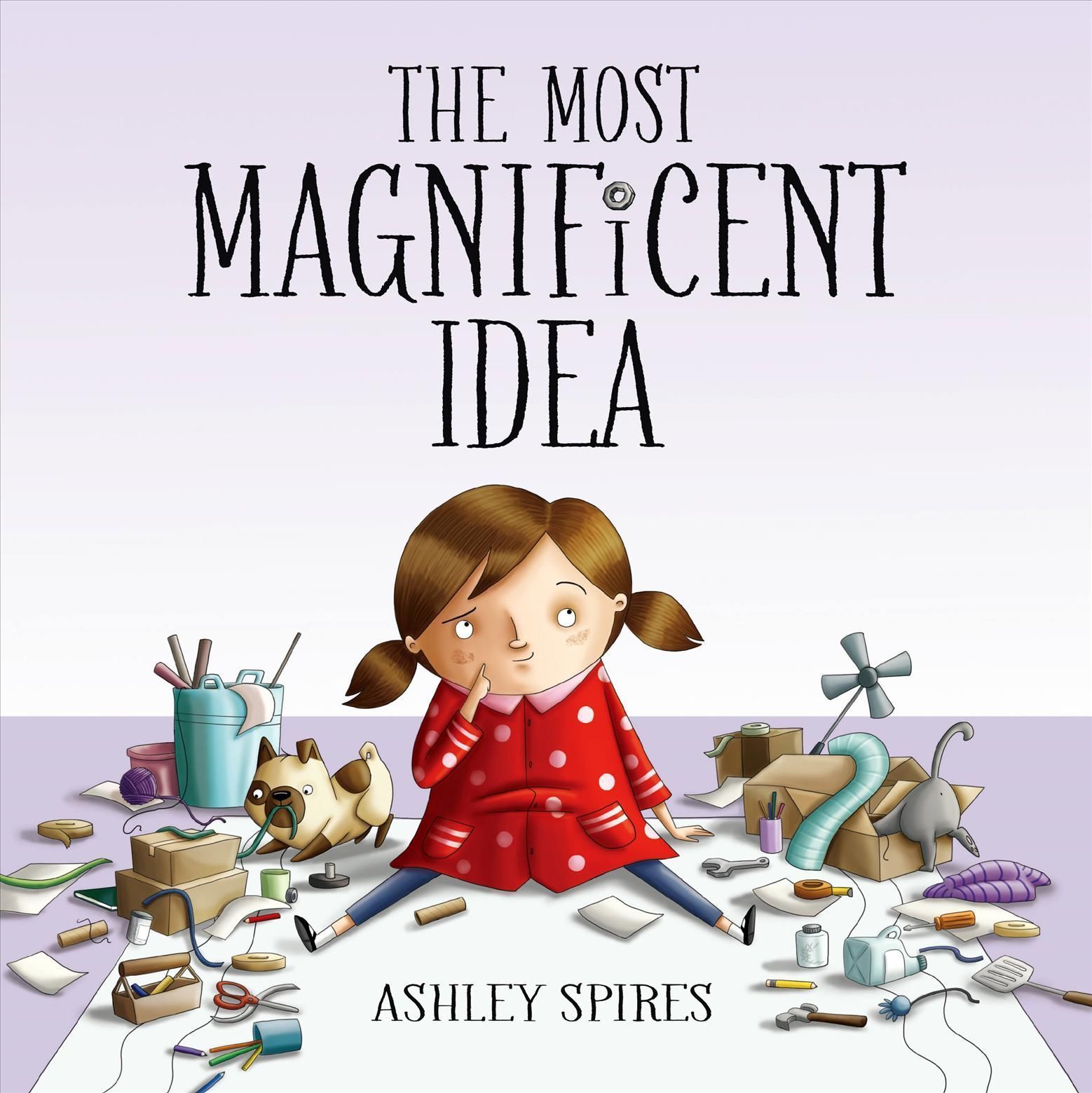 The Most Magnificent Idea By Ashley Spires 9781525305047 (Hardback)