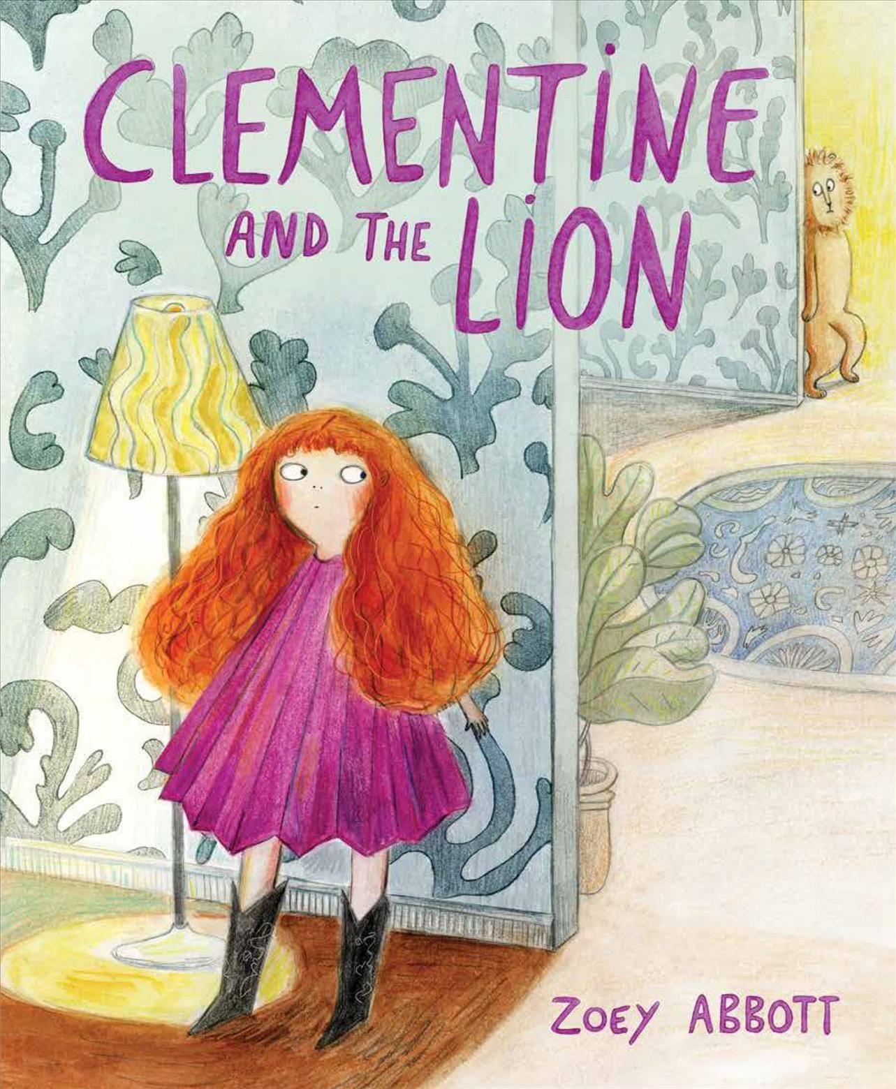 Clementine and the Lion By Zoey Abbott 9781525305627 (Hardback)