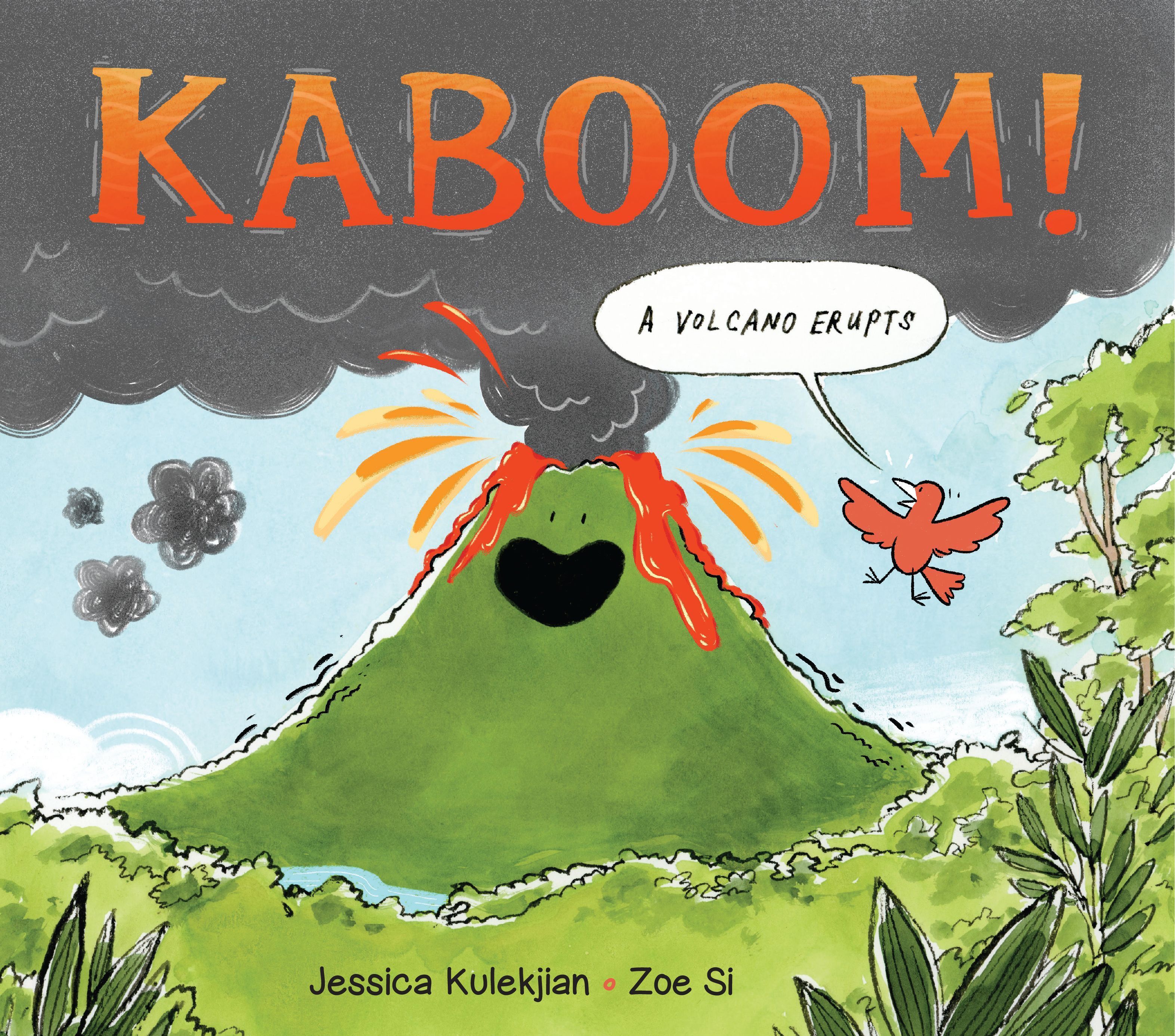 Kaboom! A Volcano Erupts By Jessica Kulekjian 9781525306495 (Hardback)