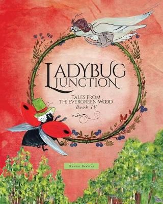 Ladybug Junction By Barnes, Renee 9781525516900 (Paperback)