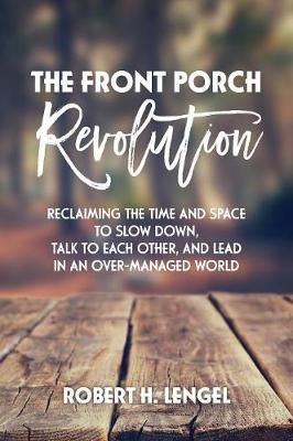 Front Porch Revolution By Lengel 9781525519857 (Hardback)