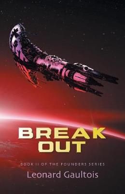 Break Out By Gaultois 9781525520822 (Paperback)