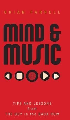 Mind & Music By Brian Farrell 9781525536748 (Hardback)