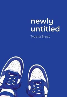 newly untitled By Tyauna Bruce 9781525543364 (Hardback)