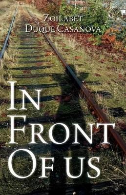 In Front Of Us By Casanova 9781525556173 (Paperback)