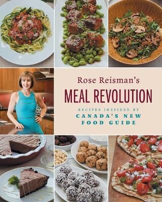 Rose Reisman's Meal Revolution By Rose Reisman 9781525566622