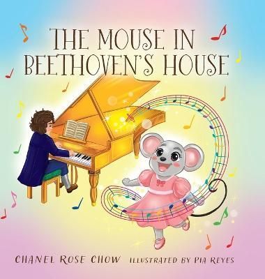 The Mouse in Beethoven's House 9781525596773 (Hardback)