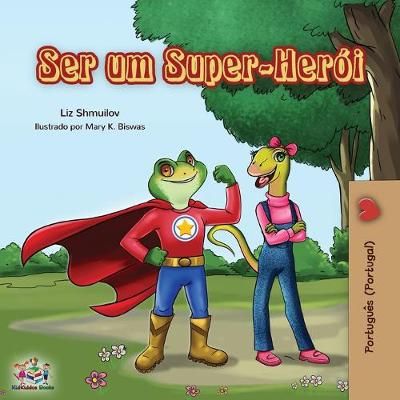 Ser um Super-Herói: Being a Superhero (Portuguese - Portugal)