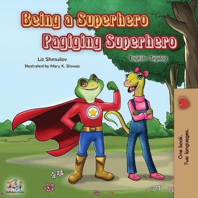 Being a Superhero Pagiging Superhero By Books 9781525919497