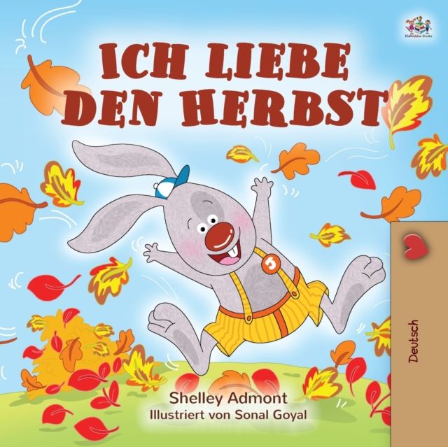 Ich liebe den Herbst: I Love Autumn (German Edition) 9781525925764