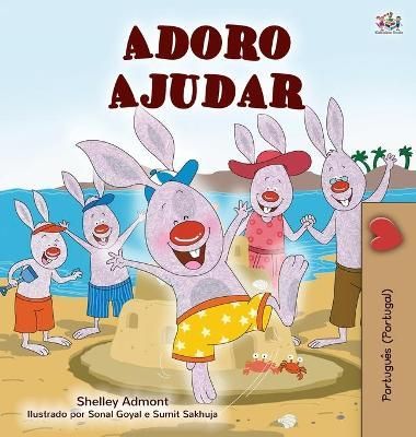 I Love to Help (Portuguese Children's Book - Portugal) 9781525933257