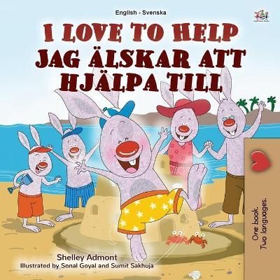 I Love to Help (English Swedish Bilingual Book for Kids) 9781525935091