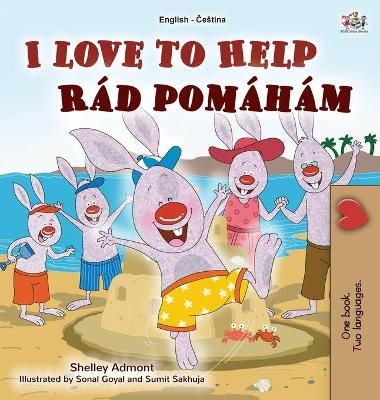 I Love to Help (English Czech Bilingual Book for Kids) 9781525946943