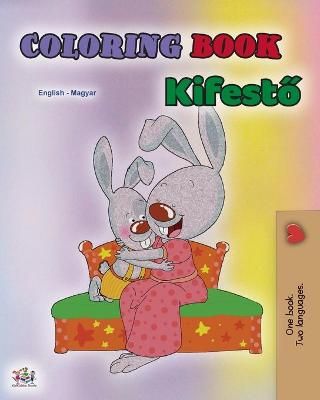 Coloring book #1 (English Hungarian Bilingual edition) 9781525950971