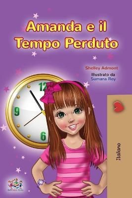 Amanda and the Lost Time (Italian Children's Book) By Admont, Shelley