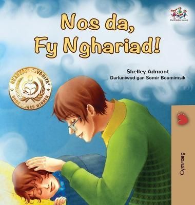 Goodnight, My Love! (Welsh Book for Kids) By Admont, Shelley