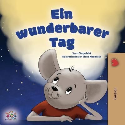 A Wonderful Day (German Book for Kids) 9781525968464 (Paperback)