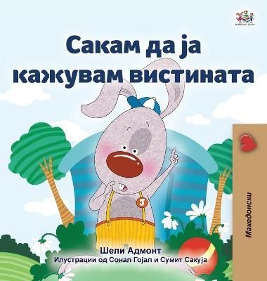 I Love to Tell the Truth (Macedonian Book for Kids) By Kidkiddos Books