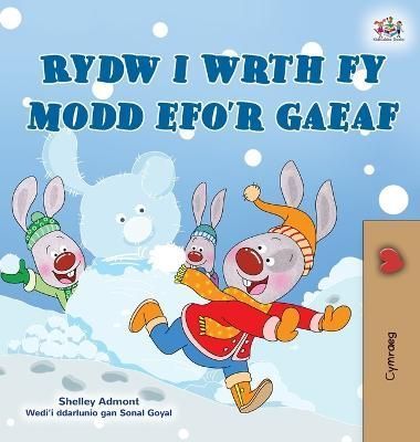 I Love Winter (Welsh Children's Book) 9781525971082 (Hardback)