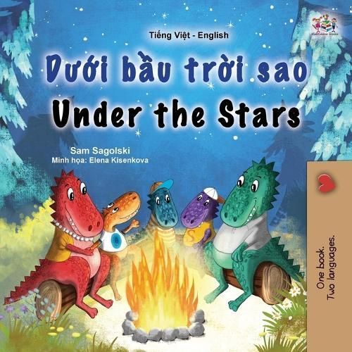 Under the Stars (Vietnamese English Bilingual Kids Book) 9781525979170