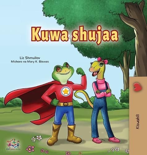 Being a Superhero (Swahili Children's Book) 9781525980138 (Hardback)