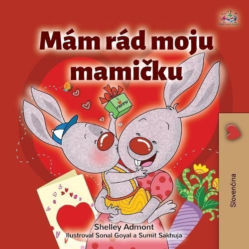 I Love My Mom (Slovak Children's Book) 9781525992155 (Paperback)