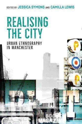 Realising the City By Camilla Lewis (editor), Jessica Symons (editor)