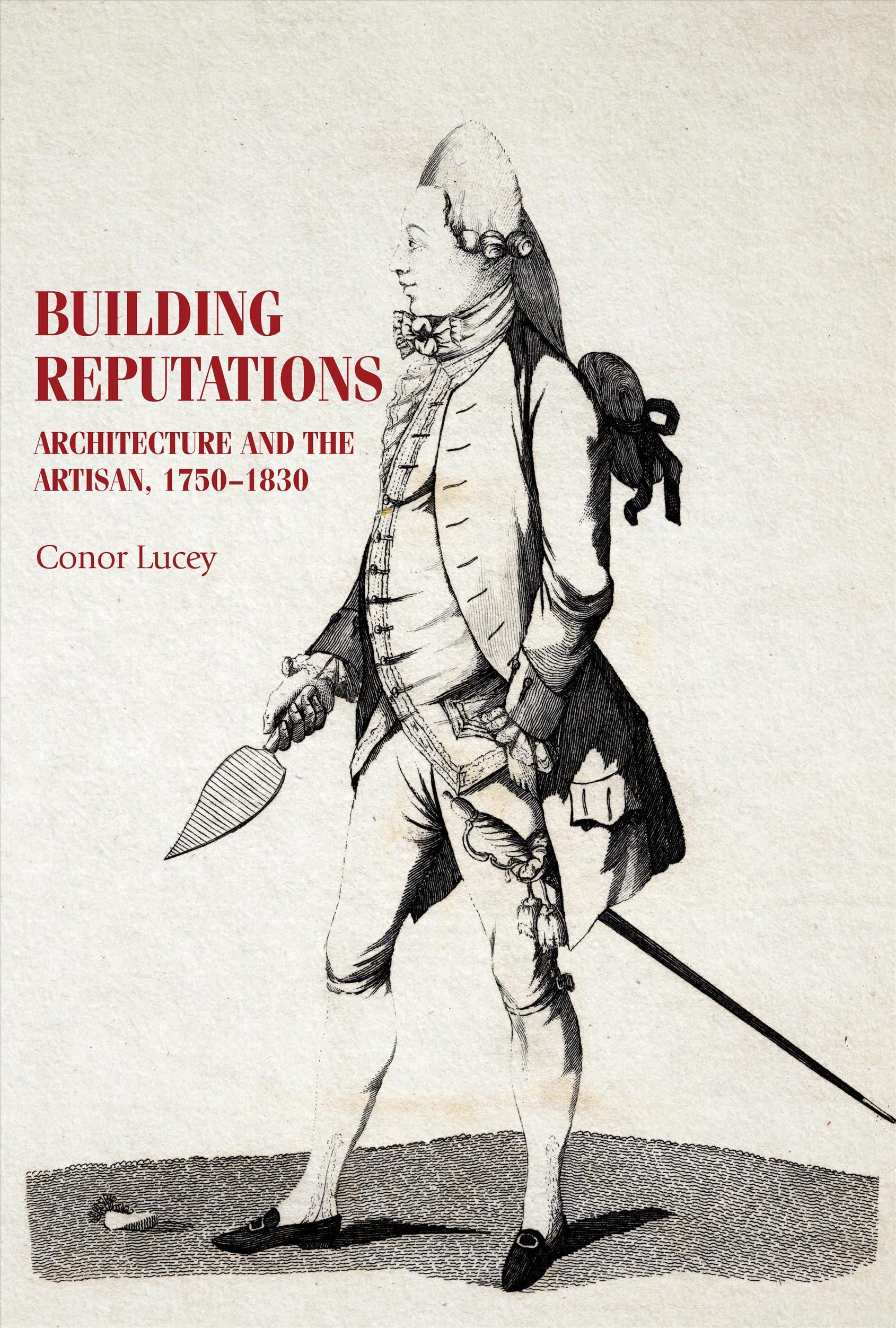 Building Reputations By Conor Lucey 9781526119940 (Hardback)