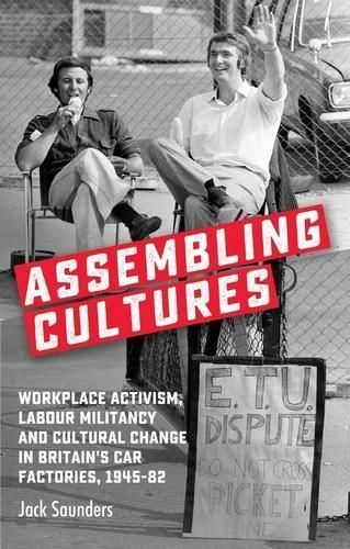 Assembling Cultures By Jack Saunders 9781526133397 (Hardback)