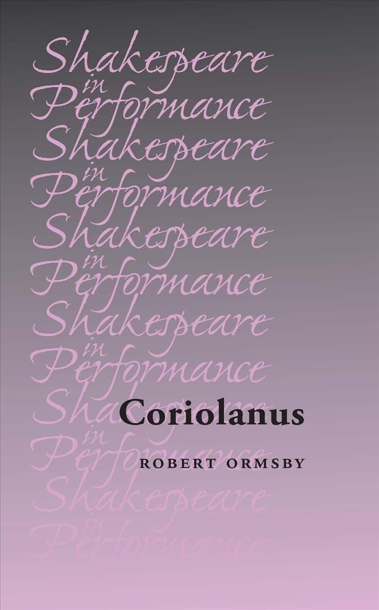 Coriolanus By Robert Ormsby 9781526139450 (Paperback)