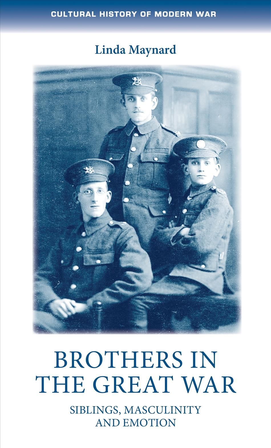 Brothers in the Great War By Linda Maynard 9781526146144 (Hardback)