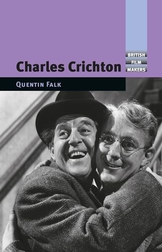 Charles Crichton By Quentin Falk 9781526149954 (Hardback)