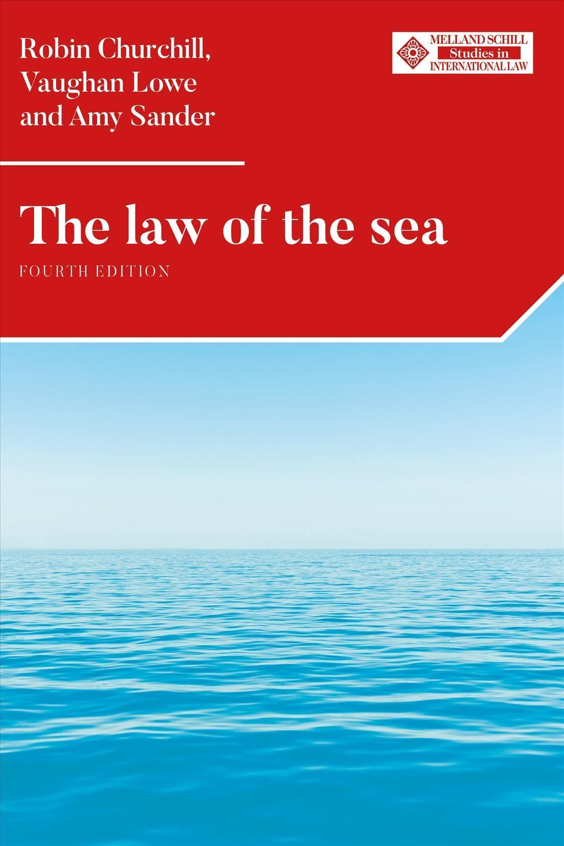 The law of the sea: Fourth edition By Churchill, Robin, 9781526164803